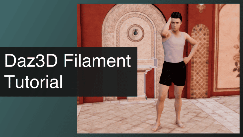 Daz3D Filament Tutorial