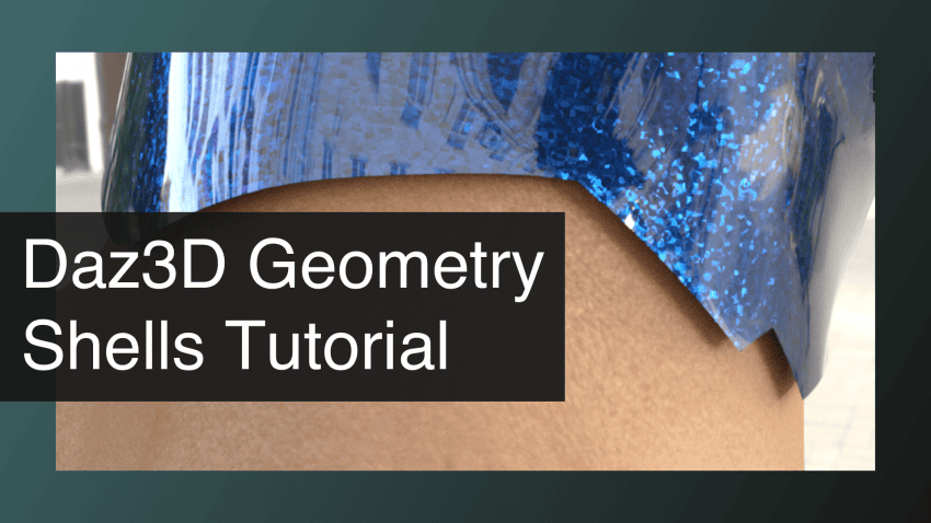 Daz3D Geometry Shells Tutorial