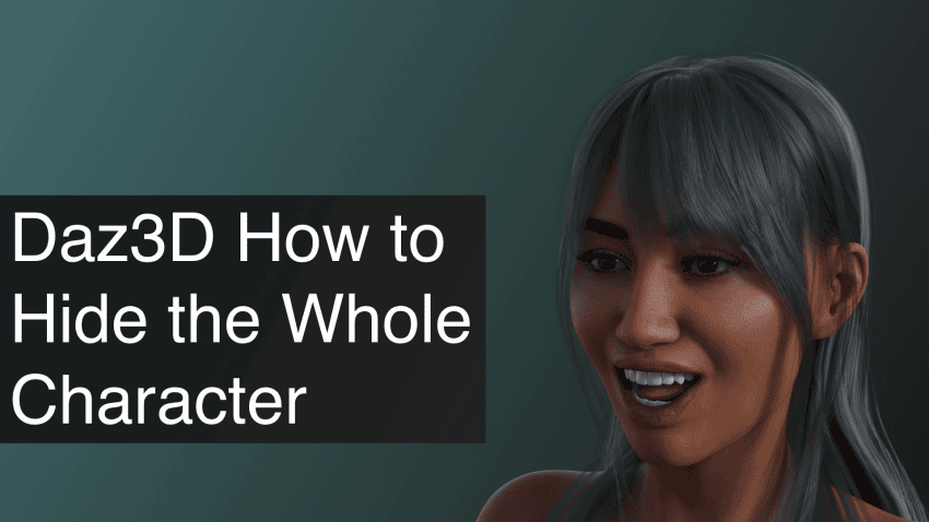 Daz3D How to Hide the Whole Character