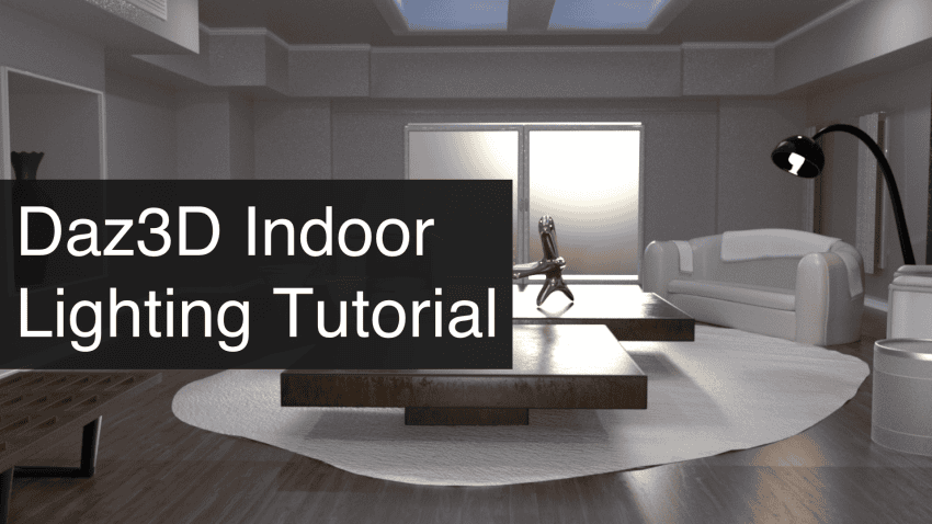 Daz3D Indoor Lighting Tutorial