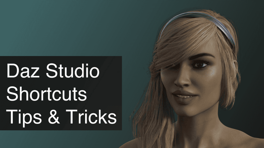 Daz3D Shortcuts & Time Saving Techniques