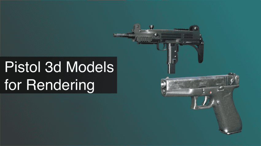 Top Pistol 3d Models for Rendering